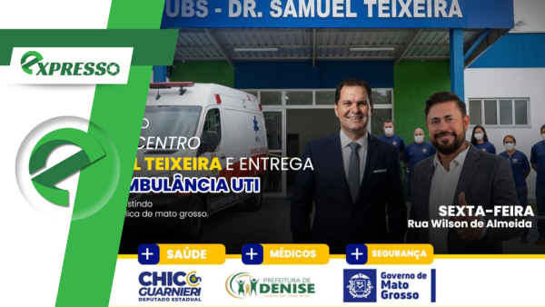 Denise recebe ambulância indicada por deputado e inaugura nova UBS nesta sexta-feira